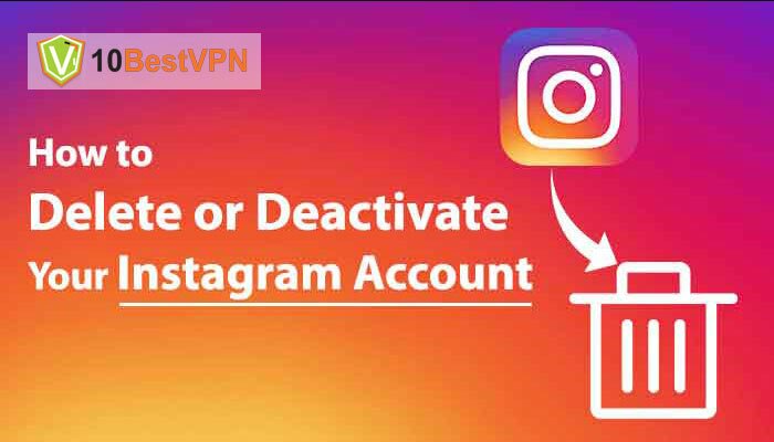 How to Delete or Deactivate Your Instagram Account