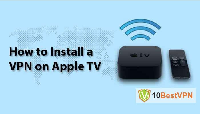 Install a VPN on Apple TV