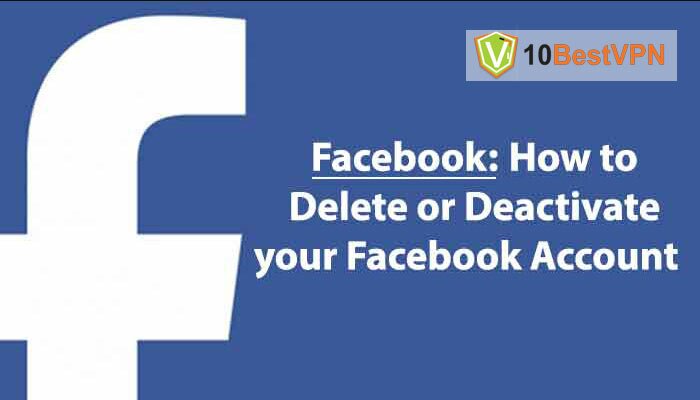 How to Delete or Deactivate your Facebook Account