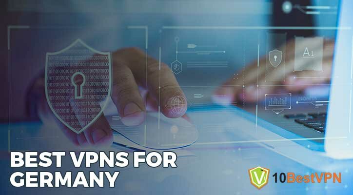 Best VPNs for Germany in 2025
